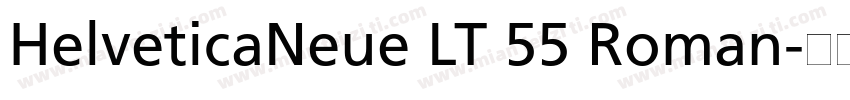 HelveticaNeue LT 55 Roman字体转换